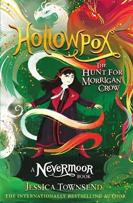Jessica Townsend | Hollowpox: The Hunt for Morrigan Crow | 9781510103863 | Daunt Books