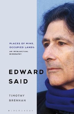 A Life of Edward Said by Timothy Brennan