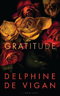 Gratitude | Delphine De Vigan | Charlie Byrne's