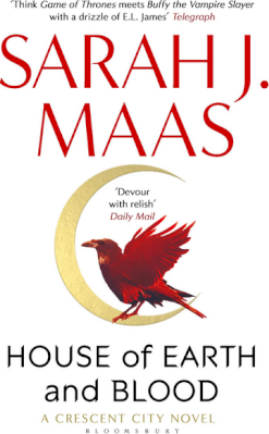Sarah J. Maas | House of Earth and Blood | 9781526622884 | Daunt Books