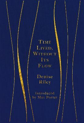 Denise Riley | Time Lived
