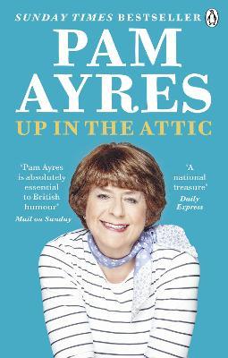 Up in the Attic | Pam Ayres | Charlie Byrne's