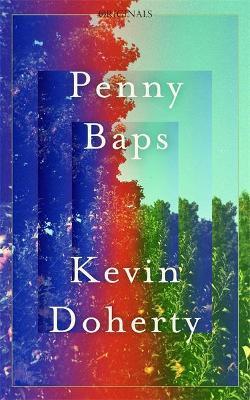 Kevin Doherty | Penny Baps | 9781529348613 | Daunt Books