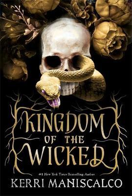 Kingdom of the Wicked | Kerri Maniscalco | Charlie Byrne's