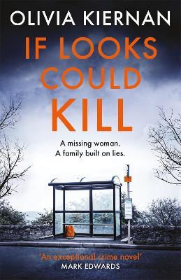 Olivia Kiernan | If Looks Could Kill | 9781529401080 | Daunt Books