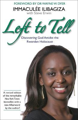 Immaculée Ilibagiza | Left to Tell | 9781781802953 | Daunt Books