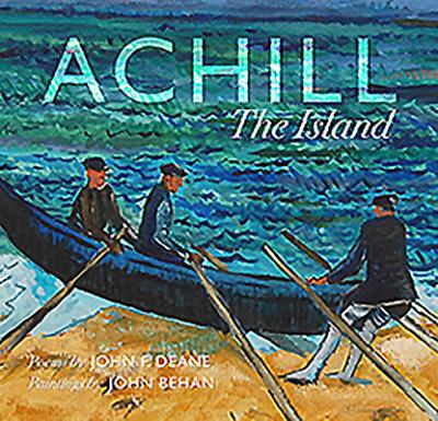 John F. Deane | Achill - The Island | 9781782188995 | Daunt Books