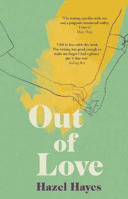 Katy Hayes | Out Of Love | 9781783528967 | Daunt Books
