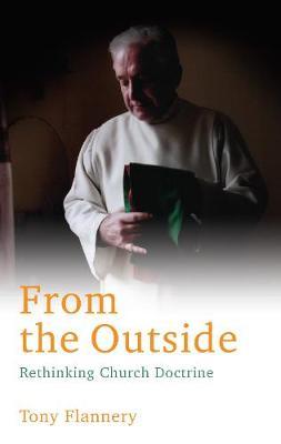 From The Outside: Rethinking Church Doctrine | Tony Flannery | Charlie Byrne's