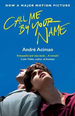 Call Me By Your Name | André Aciman | Charlie Byrne's