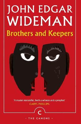 John Edgar Wiedman | Brothers and Keepers | 9781786892041 | Daunt Books