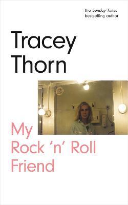 My Rock ‘n’ Roll Friend | Tracey Thorn | Charlie Byrne's