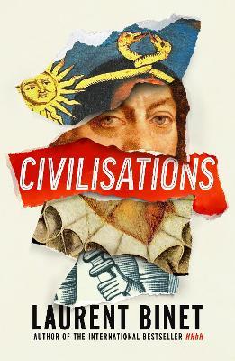 Laurent Binet | Civilisations | 9781787302303 | Daunt Books