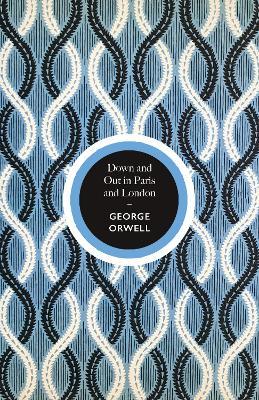George Orwell | Down and Out in Paris and London | 9781787302532 | Daunt Books