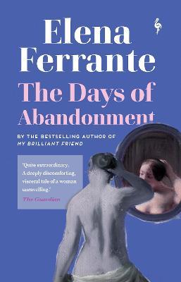 Elena Ferrante | The Days of Abandonment | 9781787702066 | Daunt Books
