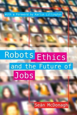 Robots, Ethics and The Future of Jobs | Seán McDonagh | Charlie Byrne's
