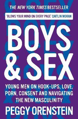 Boys & Sex | Peggy Orenstein | Charlie Byrne's