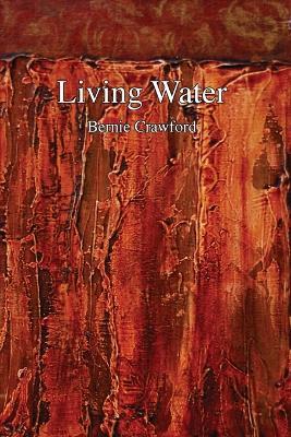 Living Water | Bernie Crawford | Charlie Byrne's