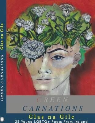 Various | Green Carnations - Glas na Gile | 9781838314217 | Daunt Books
