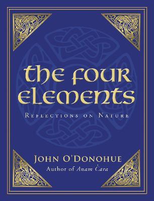 John O'Donohue | The Four Elements | 9781848271029 | Daunt Books