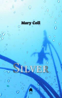Silver | Mary Coll | Charlie Byrne's