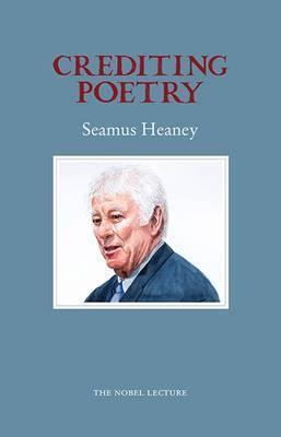 Seamus Heaney | Crediting Poetry | 9781852351847 | Daunt Books