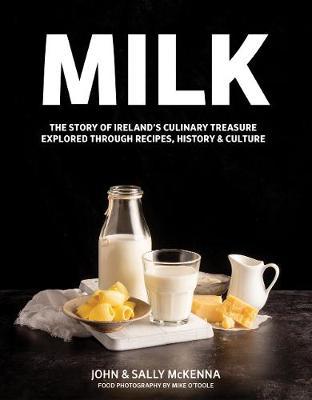 John & Sally McKenna | Milk | 9781906927240 | Daunt Books