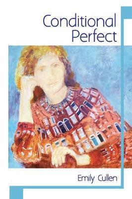Conditional Perfect by Emily Cullen