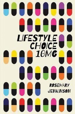 Rosemary Jenkinson | Lifestyle Choice 10MG | 9781907682742 | Daunt Books