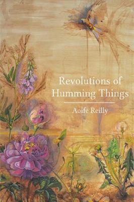 Revolutions of Humming Things | Aoife Reilly | Charlie Byrne's