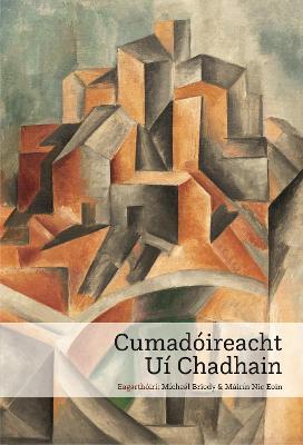 Mícheál Biody and Maírín Nic Eoin | Cumadóireacht Uí Chadhain | 9781909907294 | Daunt Books