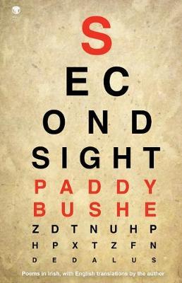 Paddy Bushe | Second SIght | 9781910251676 | Daunt Books
