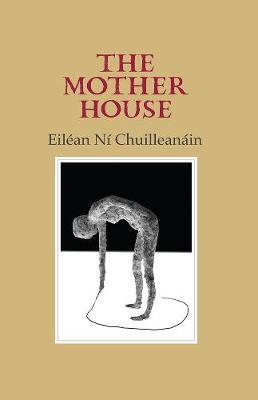 The Mother House | Eiléan Ní Chuilleanáin | Charlie Byrne's