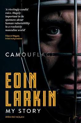 Eoin Larkin | Camouflage - My Story | 9781911613596 | Daunt Books