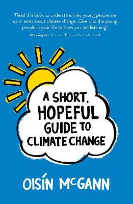 A Short, Hopeful Guide To Climate Change | Oisín McGann | Charlie Byrne's