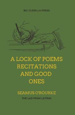 Seamus O'Rourke | A Lock of Poems