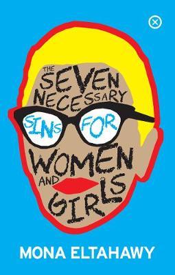 The Seven Necessary Sins For Women and Girls | Mona Eltahawy | Charlie Byrne's