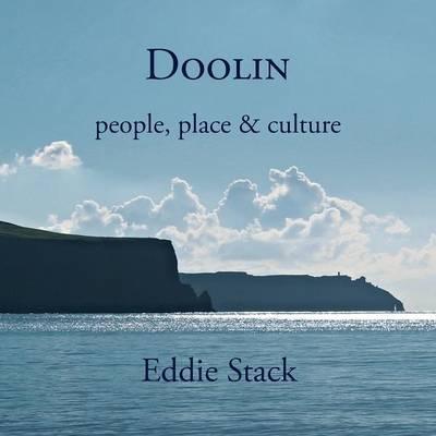 Doolin : People, Place and Culture by Eddie Stack