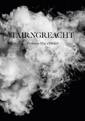 Prionsias Mac a' Bhaird | Tairngreacht | 9781999802967 | Daunt Books