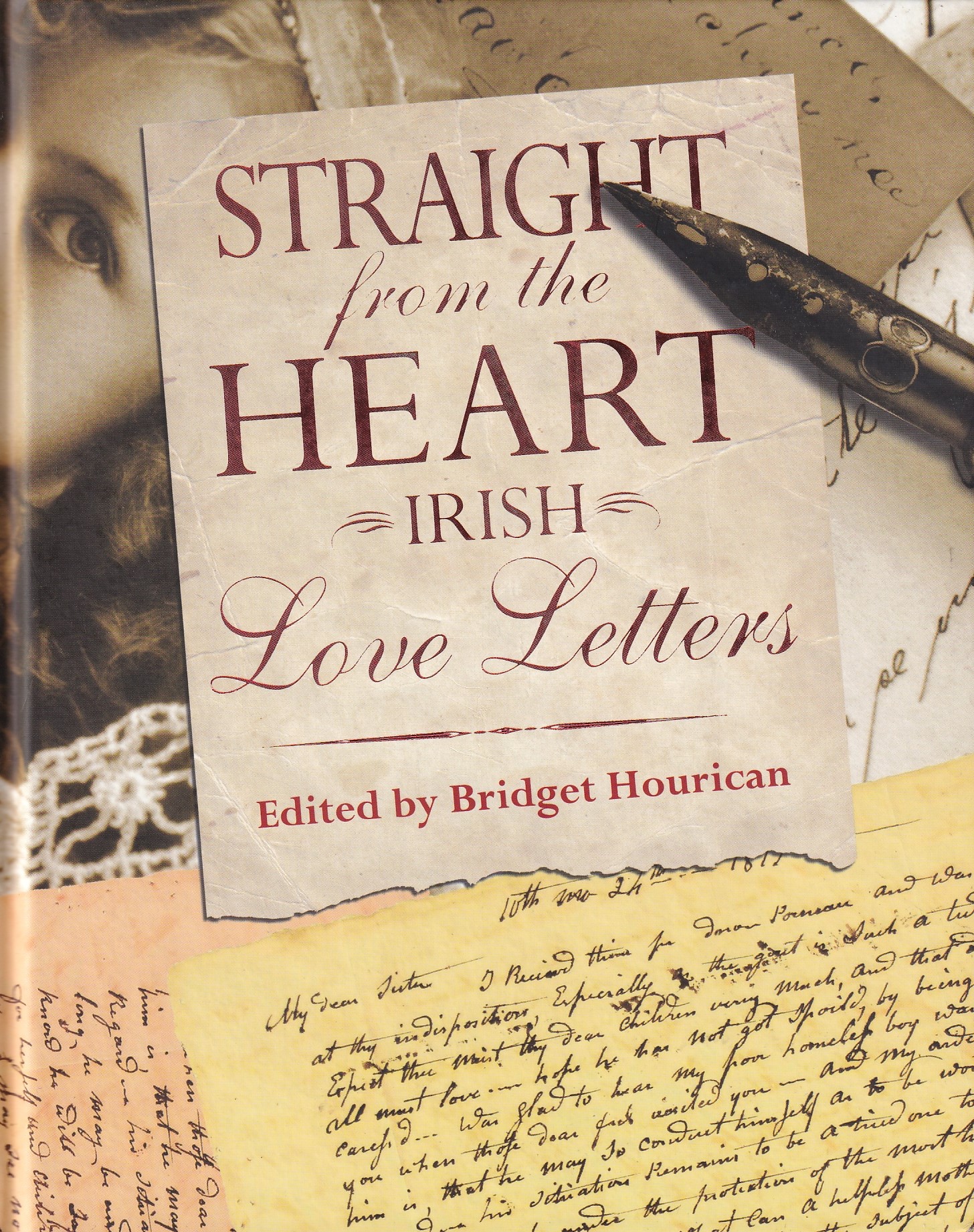 Straight from the Heart: Irish Love Letters by Bridget Hourican