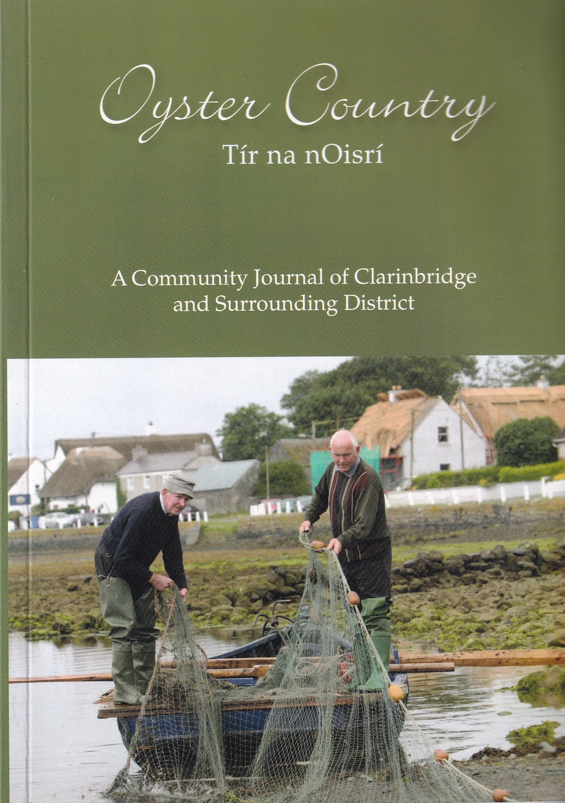 Oyster Country (Tír na nOisrí): A Community Journal of Clarinbridge and Surrounding District | Joseph Murphy | Charlie Byrne's