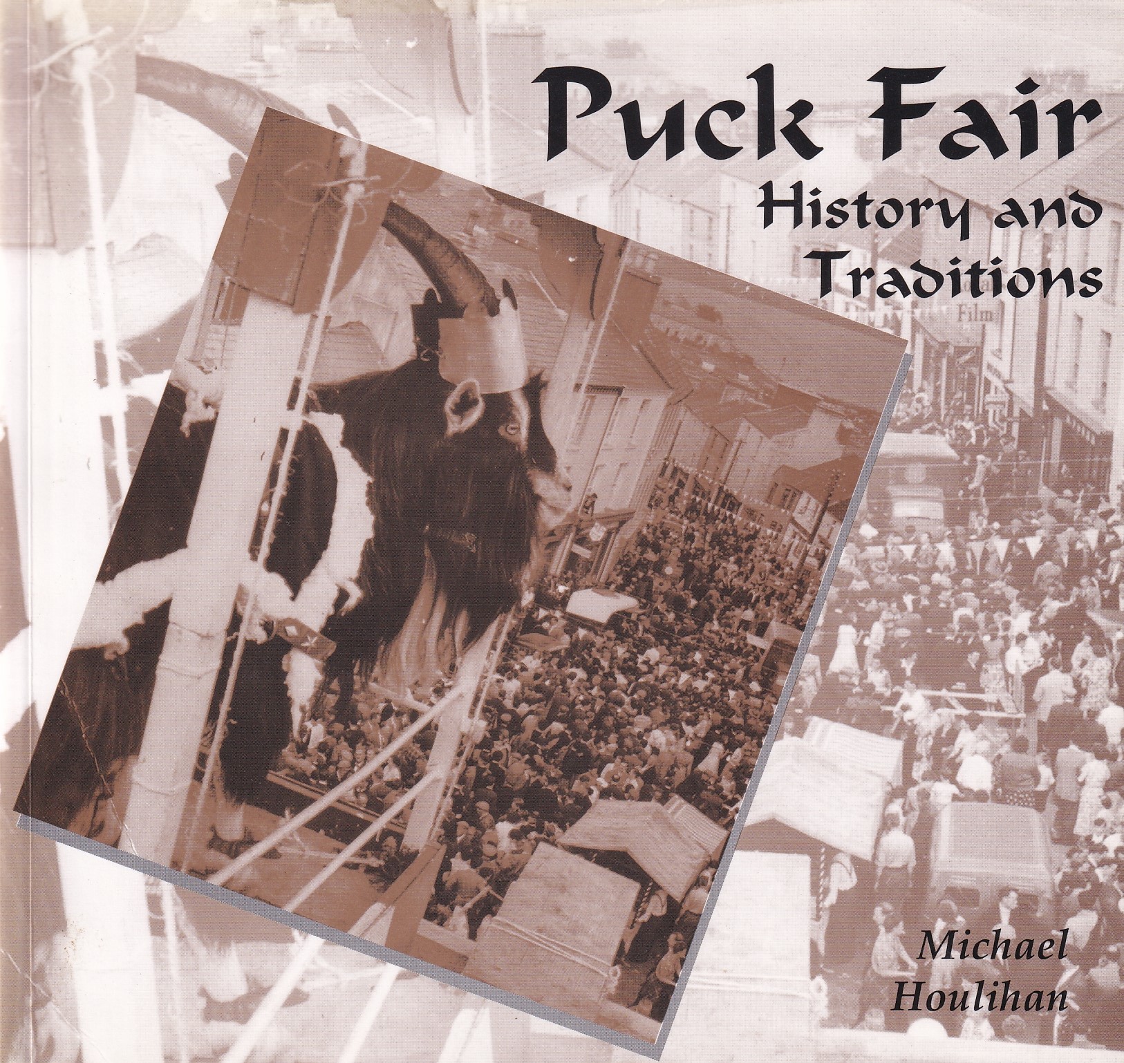 Puck Fair: History and Traditions | Michael Houlihan | Charlie Byrne's