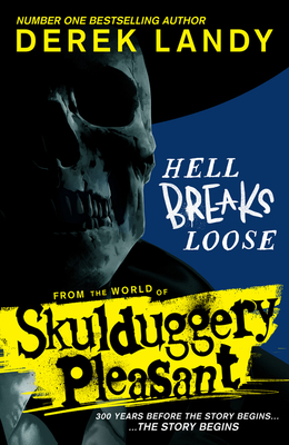 Skulduggery Pleasant: Hell Breaks Loose | Derek Landy | Charlie Byrne's