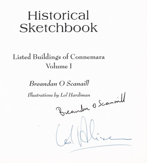 Historical Sketchbook: Listed Buildings of Connemara, Volume 1 signatures