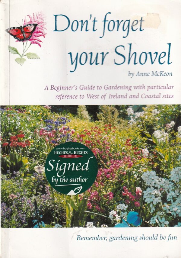 Don't Forget Your Shovel by Anne McKeon
