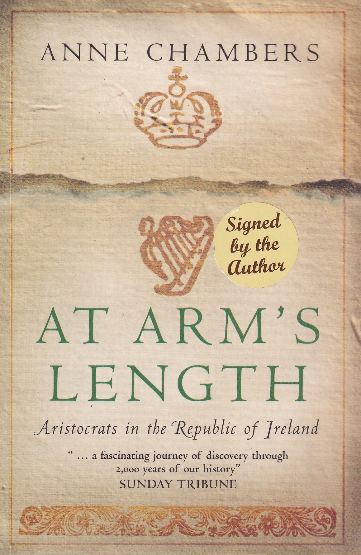 At arm’s length : aristocrats in the Republic of Ireland (Signed) by Chambers, Anne