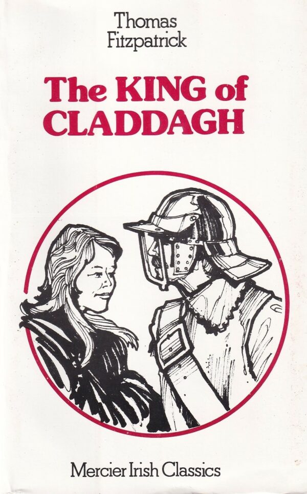 The King of Claddagh by Thomas Fitzpatrick