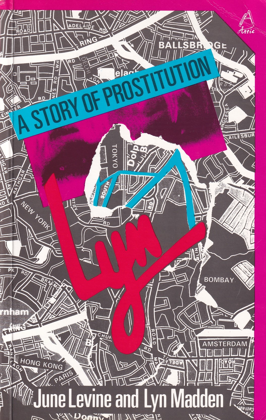 Lyn: A Story of Prostitution | June Levine & Lyn Madden | Charlie Byrne's