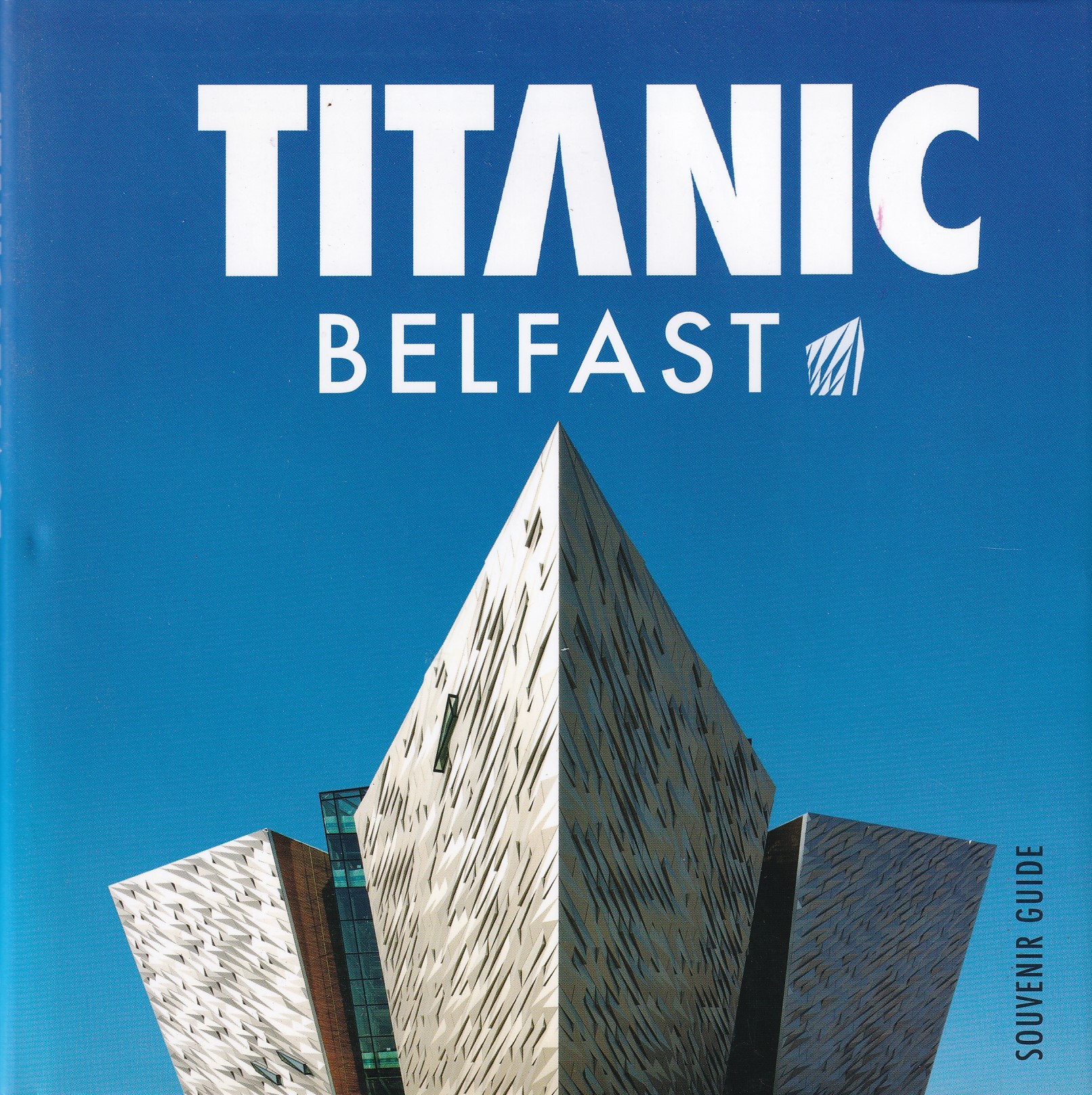 Titanic Belfast: Souvenir Guide | Dr Claude Costecalde & John Paul Doherty (eds.) | Charlie Byrne's