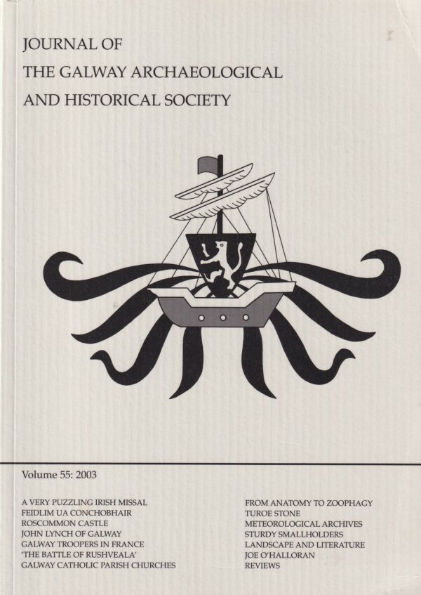 Journal of The Galway Archeological and Historical Society, Volume 55: 2003 by Diarmuid Ó Cearbhaill (ed.)